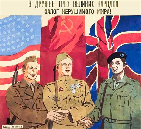 Les Trois Grands De La Seconde Guerre Mondiale - Quand la propagande d’URSS glorifiait les exploits des alliés durant la