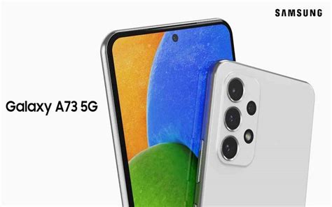 Intip Harga Dan Spesifikasi Samsung Galaxy A73 5g Terbaru 2022 Cara Mesin