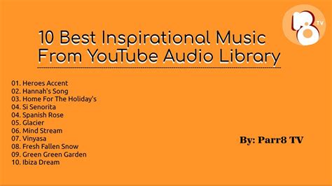 10 Best Inspirational Music From Youtube Audio Library Youtube