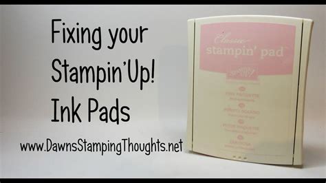 Stampin Up Ink Pads ~ Quick Fix With Dawn Youtube