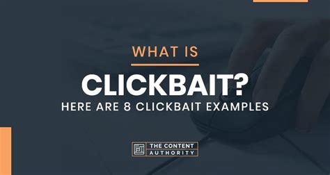 What Is Clickbait Here Are 8 Clickbait Examples