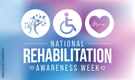 National Rehabilitation Awareness Week Is Observed Every Year In