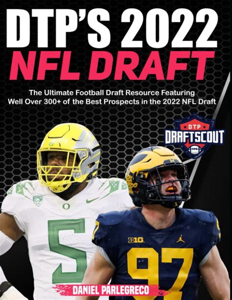 Buy Dtps 2022 Nfl Draft Guide The Ultimate Football Draft Resource