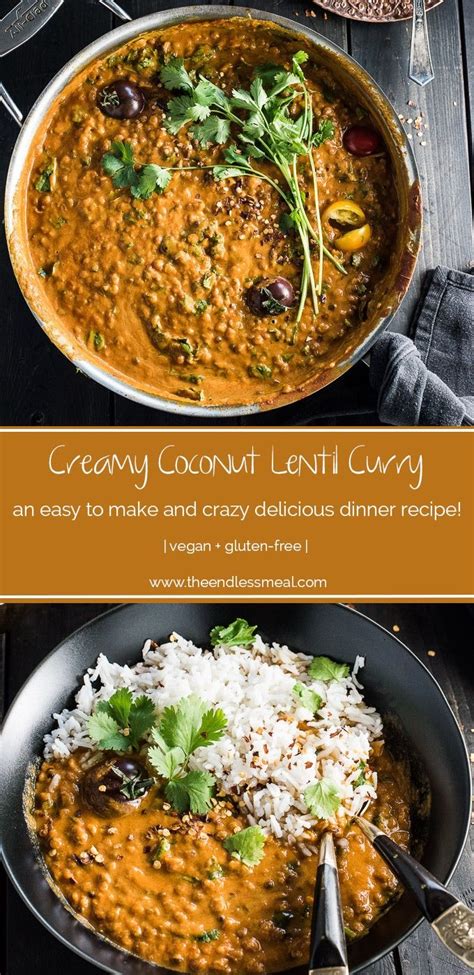 Make this with any type of dried lentils, canned, or even split peas! Creamy Coconut Lentil Curry | Recipe | Food recipes ...