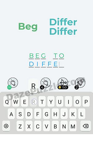 I have the answers, and i will post them at the weekend. Dingbats Level 298 (Beg Differ) Answer - Daze Puzzle
