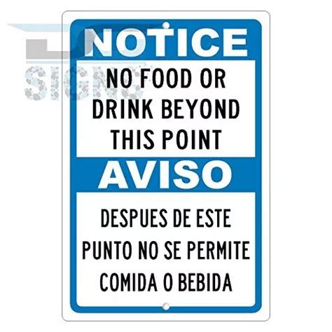Notice No Food Or Drink Allowed Beyond This Point In Spanish Also