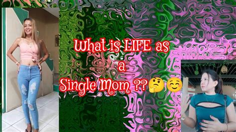 What Is Life Being A Single Mom Sharonlapulapu4331 Single Mom Life Youtube