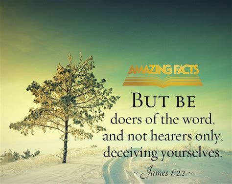But Be Ye Doers Of The Word And Not Hearers Only Deceiving Your Own