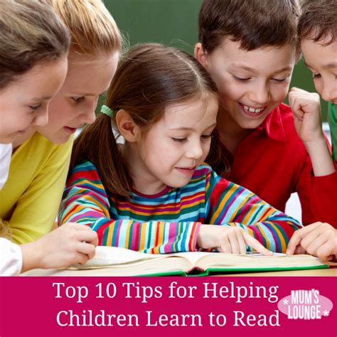 Top 10 Tips For Helping Children Learn To Read Mums Lounge