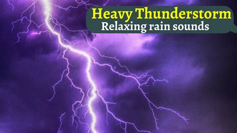Heavy Thunderstorm Sound Relaxing Rain Thunder For Sleep Hd Nature