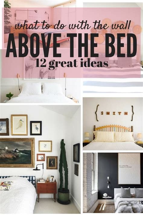 How To Decorate Above Your Bed Love And Renovations