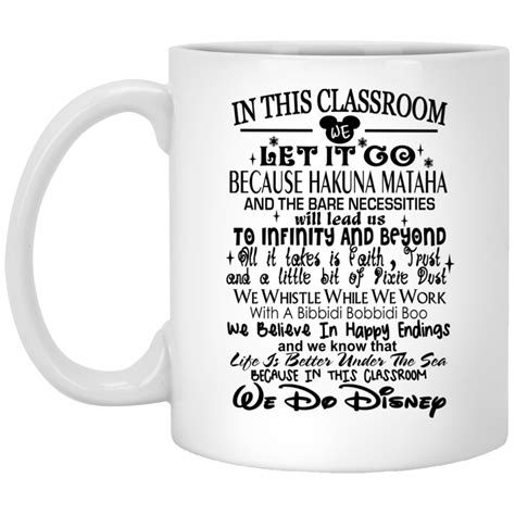 In This Classroom We Do Disney Mug