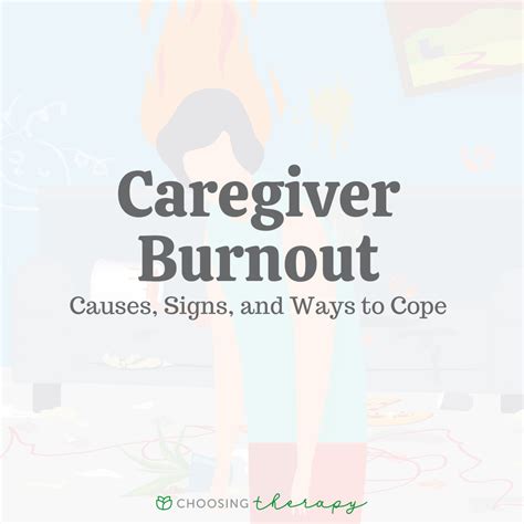 Caregiver Burnout Causes Signs And Ways To Cope