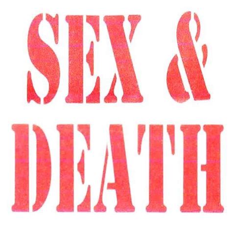 Sex And Death