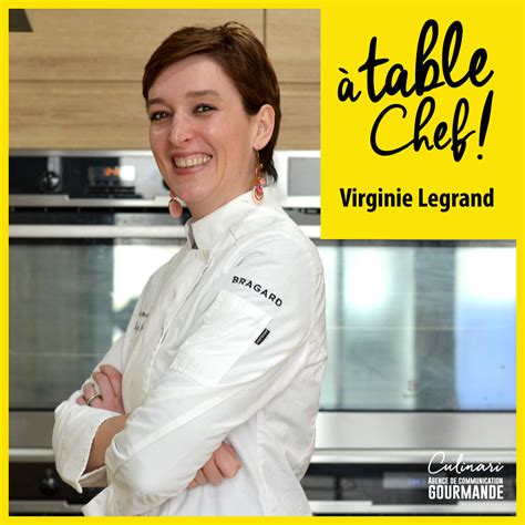 Cheffe Virginie Legrand • Podcast • Podcast Culinaire À Table Chef