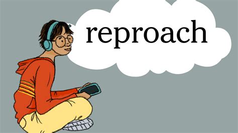 Word Of The Day Reproach The New York Times
