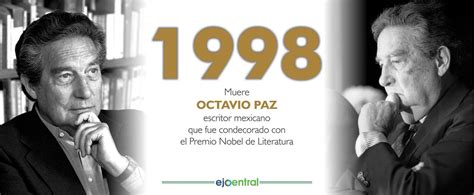 Octavio Paz EfemÉride Hoy Recordamos Que En 1998 Muere Octavio Paz