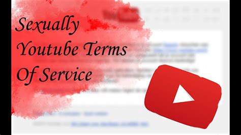 Reading Youtube Terms Of Service Sexually Youtube