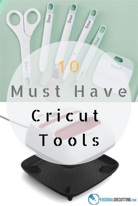 10 Must Have Cricut Tools Cricut Craft Room Cricut Diy Cricut