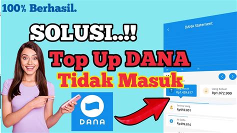 Solusi Top Up Dana Tapi Saldo Tidak Masuk Tutorial Aplikasi DANA YouTube