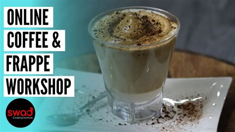 Coffee And Frappe Promo Online Cooking Classes ☎️☎️ Call 9712307070