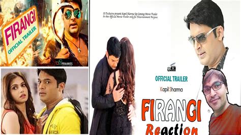 Firangi Official Trailer Kapil Sharma Ishita Dutta Review Reaction