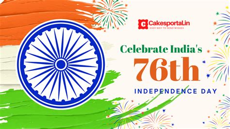How To Celebrate Indias 76th Independence Day