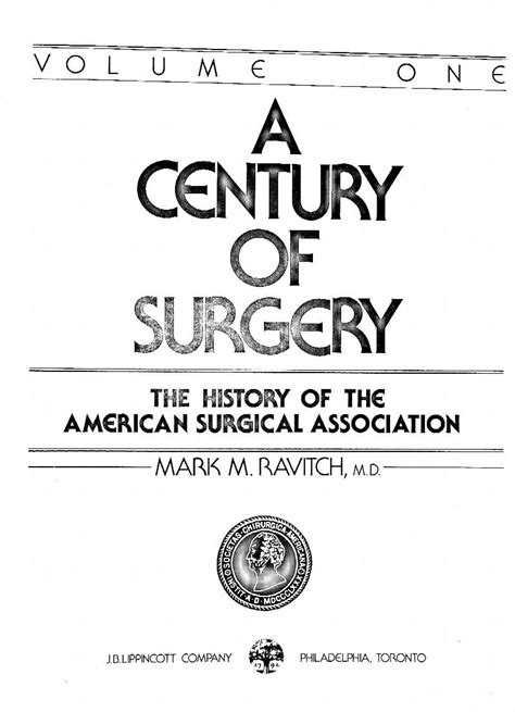 A Century Of Surgery The History Of The American Surgical Association
