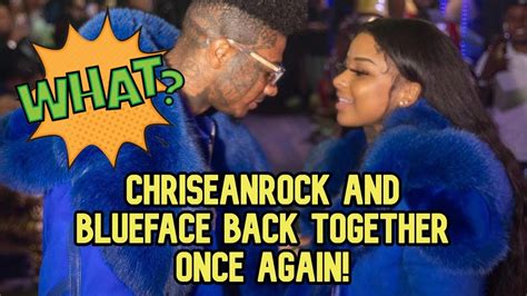 Chriseanrock And Blueface Got Back Together 10112022 Youtube