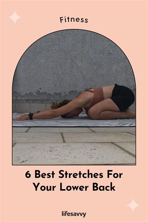 6 Best Stretches For Your Lower Back In 2022 Lower Back Best