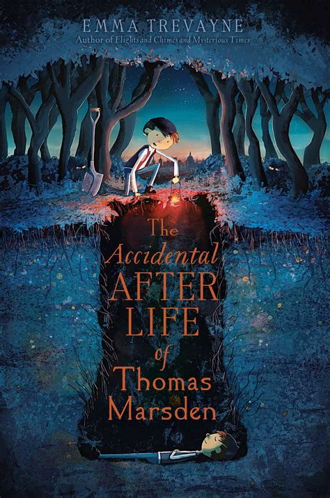 The Accidental Afterlife Of Thomas Marsden Book By Emma Trevayne Official Publisher Page