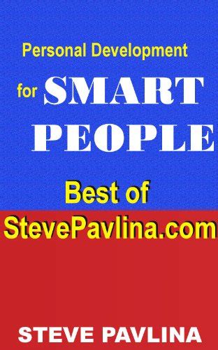 Steve Pavlina Best Of Kindle Edition By Pavlina