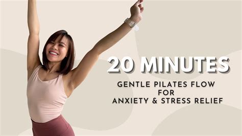 20 Minutes Gentle Pilates Flow For Anxiety And Stress Relief Youtube