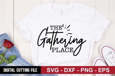 1 Gathering Place Svg Designs And Graphics