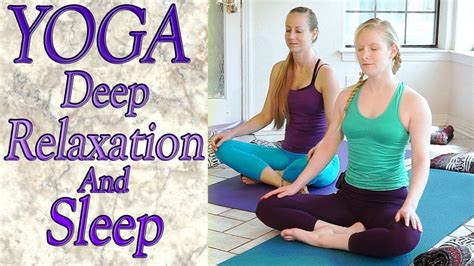 Beginners Yoga For Deep Relaxation Sleep Insomnia Anxiety And Stress Relief Youtube