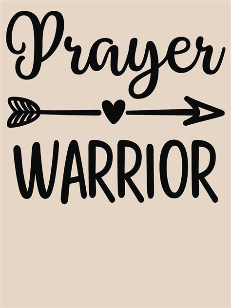 Prayer Warrior T Shirt By Limpopostore Redbubble