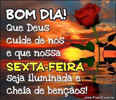 Mensagens De Bom Dia Sexta Feira Abençoada Para Facebook E Whatsapp Mensagens Feliz