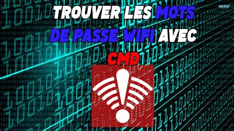 Trouver Tous Les Mots De Passe Wifi Avec Cmd Windows