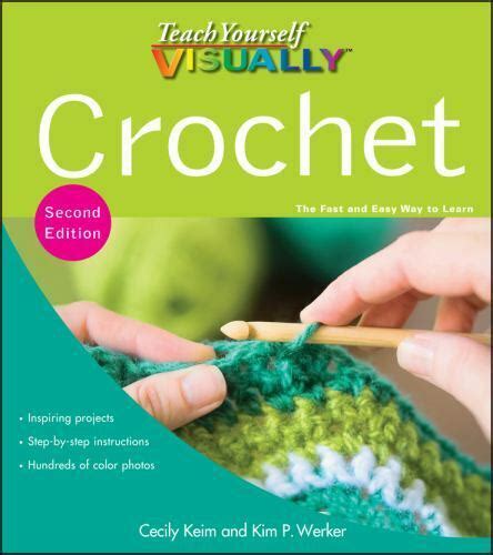 Teach Yourself Visually Consumer Ser Teach Yourself Visually Crochet