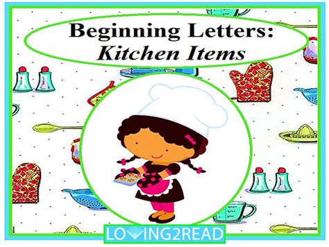 Beginning Letters Kitchen Items Loving2read