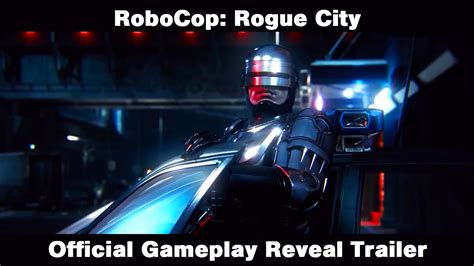 Robocop Rogue City Official Gameplay Reveal Trailer Youtube
