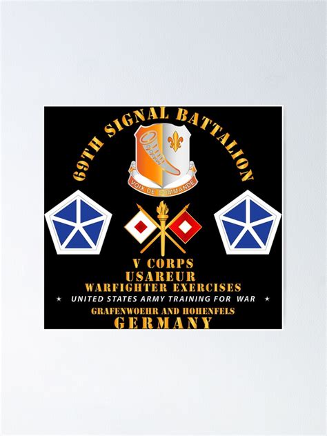 Army 69th Signal Bn V Corps Grafenwoehr Hohenfelsgermany Poster