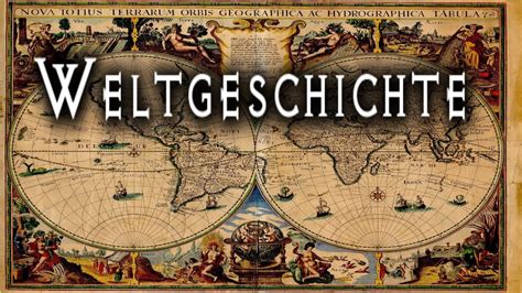 Weltgeschichte - grundlegende historische Fakten (Doku ...