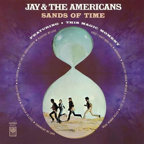 Jay And The Americans Sands Of Time Lyrics And Tracklist Genius