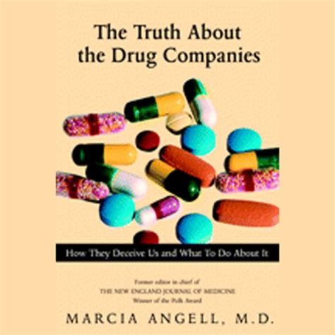 The Truth About The Drug Companies By Marcia Angell Audiobook