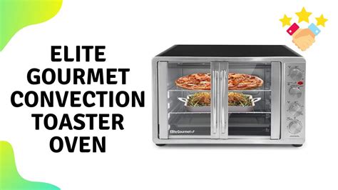 Elite Gourmet Eto 4510m Double French Door Countertop Convection