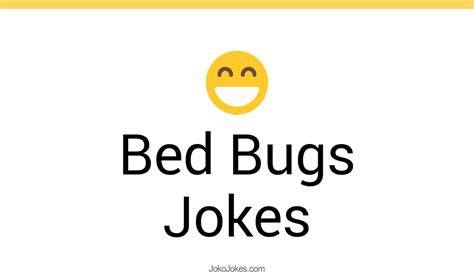 25 Bed Bugs Jokes And Funny Puns Jokojokes