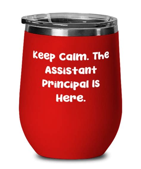 Reusable Assistant Principal Wine Glass Keep Calm The Etsy