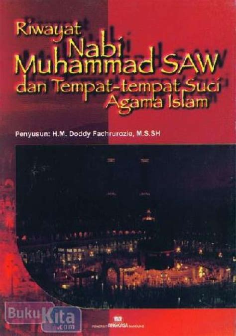 Promo Original Riwayat Nabi Muhammad Saw Dan Tempat Tempat Suci Agama