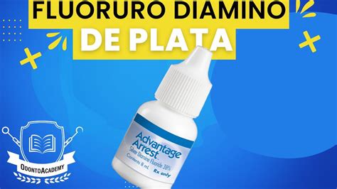 FLUORURO DIAMINO DE PLATA El Fluoruro Diamino De Plata FDP